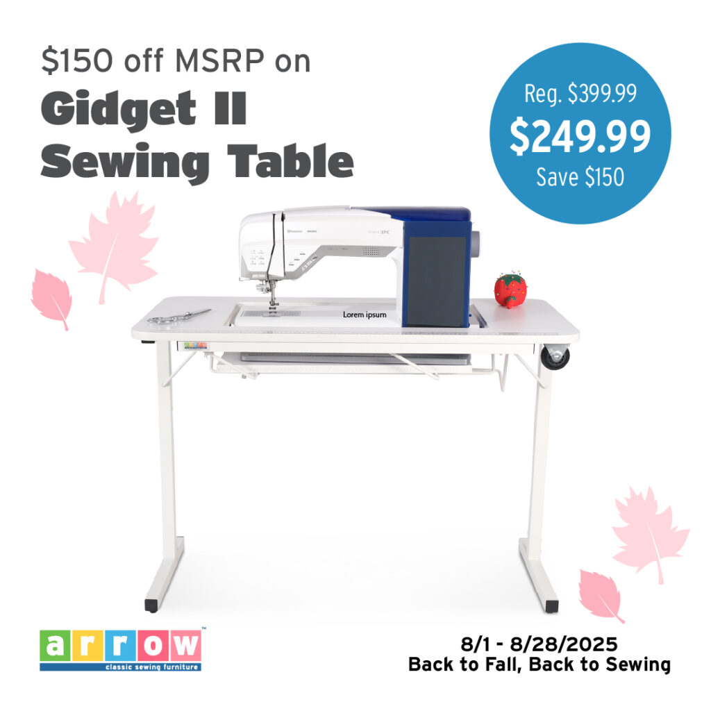 Home - Gidget II August 2025 - Arrow Sewing